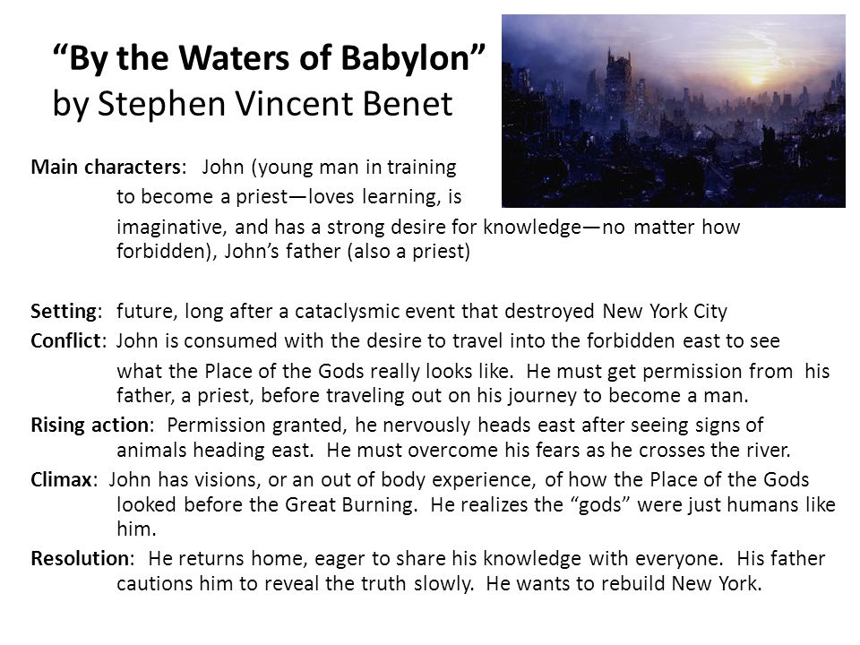 An analysis of the waters of babylon by stephen vincent benet